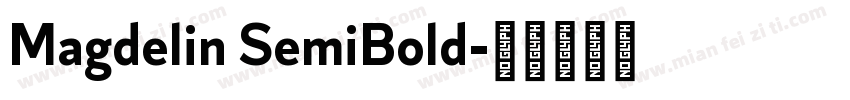 Magdelin SemiBold字体转换